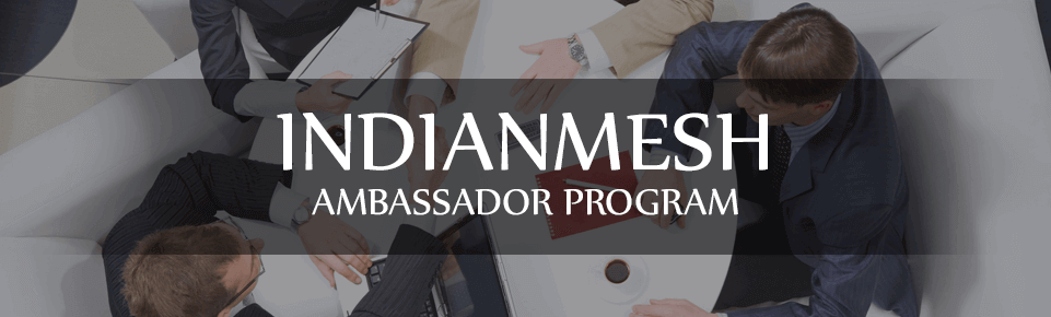 Indianmesh ambassador program